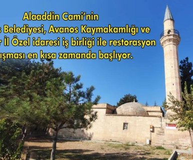 Alaaddin Camiinde Avanos Belediyesi, Avanos Kaymakamlığı ve Nevşehir İl Özel idaresi iş birliği ile restorasyon çalışması başlatıldı.